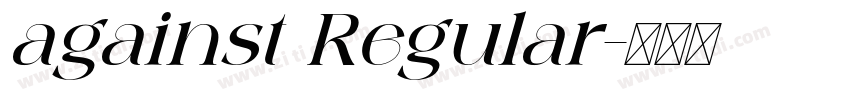 against Regular字体转换